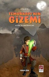 Temurkapı’nın Gizemi - Kutay’ın Maceraları - 1