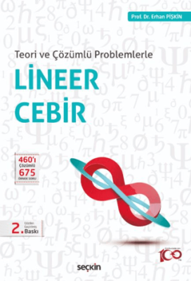 Teori ve Çözümlü Problemlerle Lineer Cebir - 1