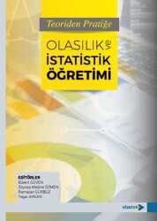 Teoriden Pratiğe Olasılık ve İstatistik Öğretimi - 1