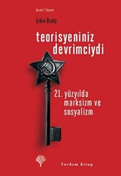 Teorisyeniniz Devrimciydi - 1