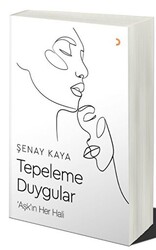 Tepeleme Duygular - 1