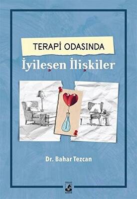 Terapi Odasında İyileşen İlişkiler - 1