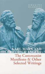 The Communist Manifesto & Other Selected Writings Collins C - 1