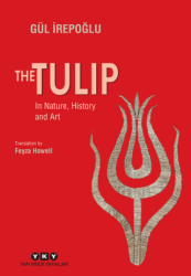 The Tulip - In Nature, History and Art - 1