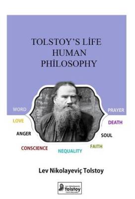 Tolstoy`s Life Human Philosophy - 1