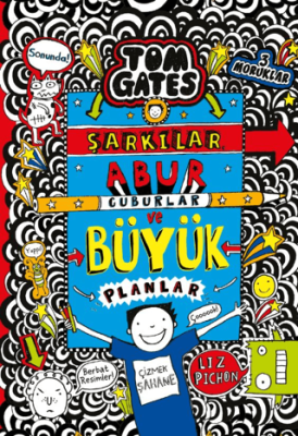 Tom Gates - Şarkılar, Abur Cuburlar ve Büyük Planlar - 1