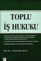 Toplu İş Hukuku - 1