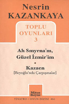 Toplu Oyunları 3 - Ah Smyrna’m, Güzel İzmir’im - Kazaen Beyoğlunda Çarpışmalar - 1