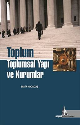 Toplum Toplumsal Yapı ve Kurumlar - 1