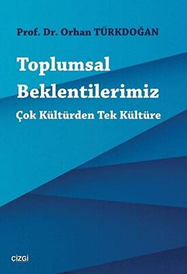 Toplumsal Beklentilerimiz - 1