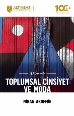 50 Soruda Toplumsal Cinsiyet ve Moda - 1