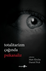 Totalitarizm Çağında Psikanaliz - 1