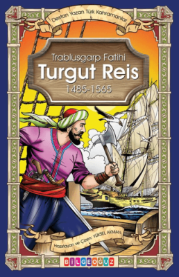 Trablusgarp Fatihi Turgut Reis - 1