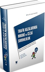 Trafik Kazalarında Hukuki ve Cezai Sorumluluk - 1