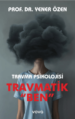 Travma Psikolojisi Travmatik 