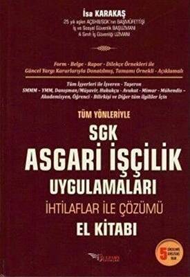 Tüm Yönleriyle Asgari İşçilik Uygulamaları İnşaat ve İhaleli İşlerde SGK Uygulamaları - 1