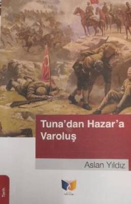 Tuna`dan Hazar`a Varoluş - 1