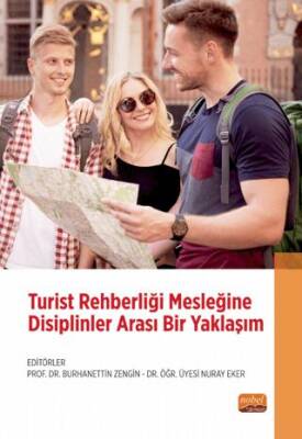 Turist Rehberliği Mesleğine Disiplinler Arası Bir Yaklaşım - 1