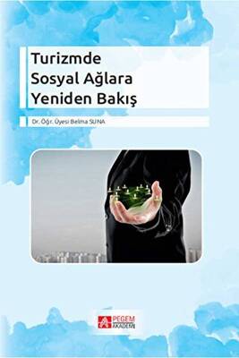 Turizmde Sosyal Ağlara Yeniden Bakış - 1