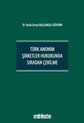 Türk Anonim Şirketler Hukukunda Sıradan Çekilme - 1