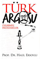 Türk Argosu Üzerine İncelemeler - 1