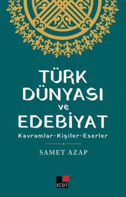 Türk Dünyası ve Edebiyat - 1