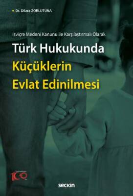 Türk Hukukunda Küçüklerin Evlat Edinilmesi - 1