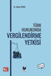 Türk Hukukunda Vergilendirme Yetkisi - 1