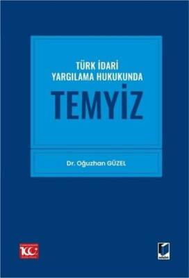 Türk İdari Yargılama Hukukunda Temyiz - 1