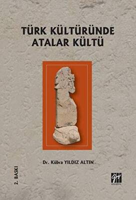 Türk Kültüründe Atalar Kültü - 1