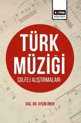 Türk Müziği Solfej Alıştırmaları - 1