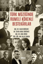 Türk Müziğinde Rumeli Kökenli Bestekârlar - 1