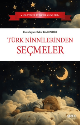 Türk Ninnilerinden Seçmeler - 1