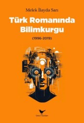 Türk Romanında Bilimkurgu 1996-2019 - 1