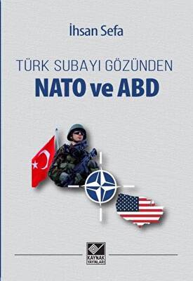 Türk Subayı Gözünden Nato ve ABD - 1