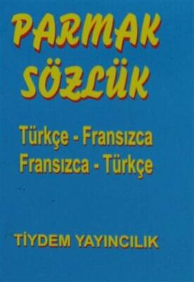 Türkçe - Fransızca - Fransızca - Türkçe Parmak Sözlük - 1