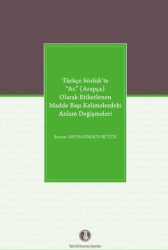 Türkçe Sözlük’te “Ar.” Arapça Olarak Etiketlenen Madde Başı Kelimelerdeki Anlam Değişmeleri - 1