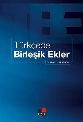 Türkçede Birleşik Ekler - 1