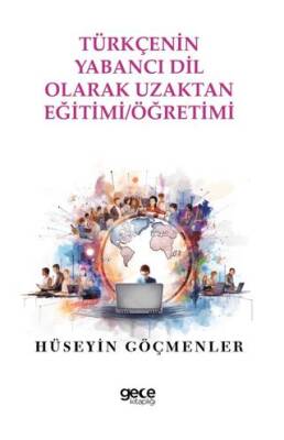 Türkçenin Yabancı Dil Olarak Uzaktan Eğitimi Öğretimi - 1