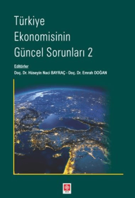 Türkiye Ekonomisinin Güncel Sorunları 2 - 1