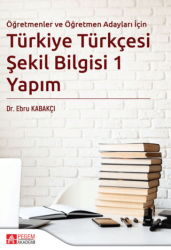 Türkiye Türkçesi Şekil Bilgisi 1 Yapım - 1