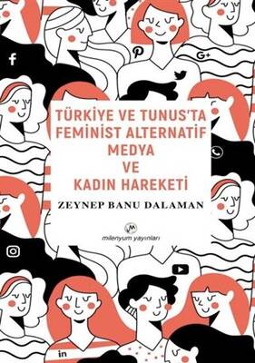 Türkiye ve Tunus’ta Feminist Alternatif Medya ve Kadın Hareketi - 1