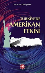 Türkiye`de Amerikan Etkisi - 1