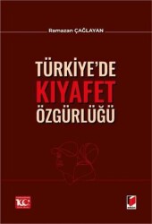 Türkiye’de Kıyafet Özgürlüğü - 1