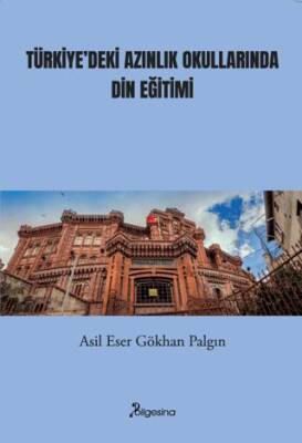 Türkiye’deki Azınlık Okullarında Din Eğitimi - 1