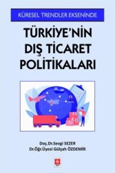 Türkiye`nin Dış Ticaret Politikaları” - 1