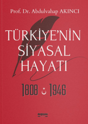 Türkiye’nin Siyasal Hayatı 1808-1946 - 1