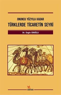 Türklerde Ticaretin Seyri - 1