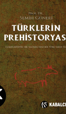 Türklerin Prehistoryası - 1