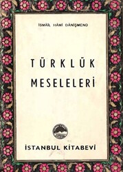 Türklük Meseleleri - 1